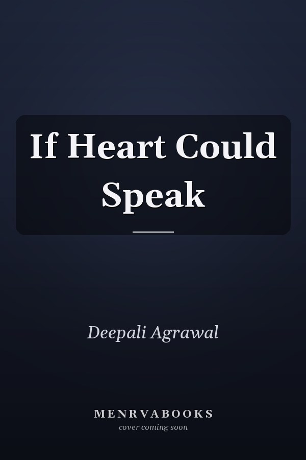 If Heart Could Speak