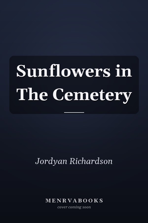 Sunflowers in The Cemetery