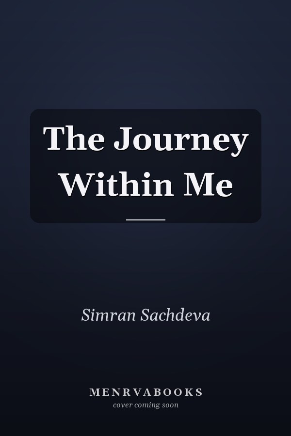 The Journey Within Me
