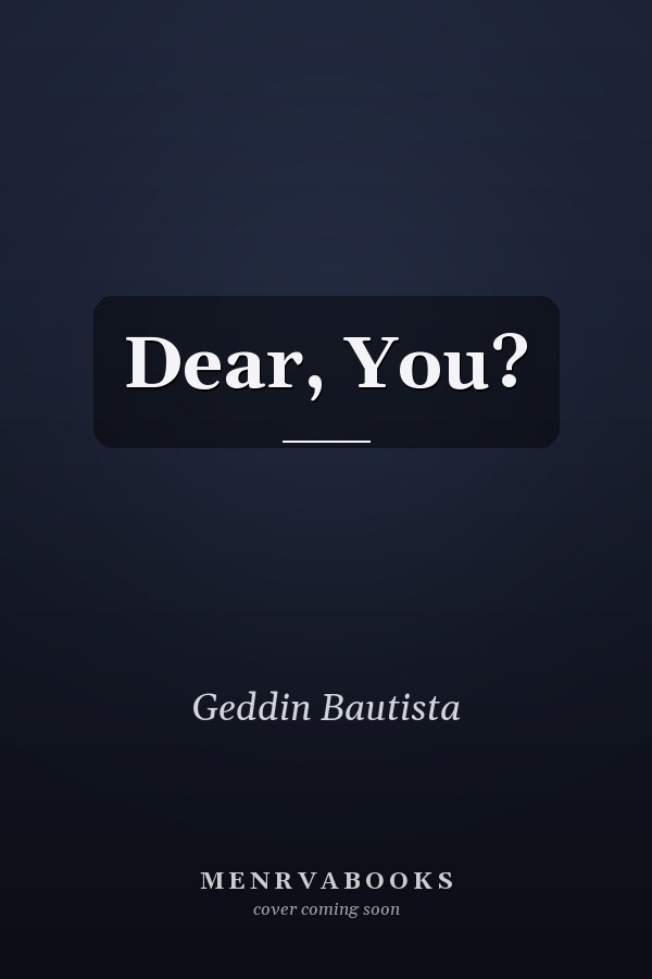 Dear, You?
