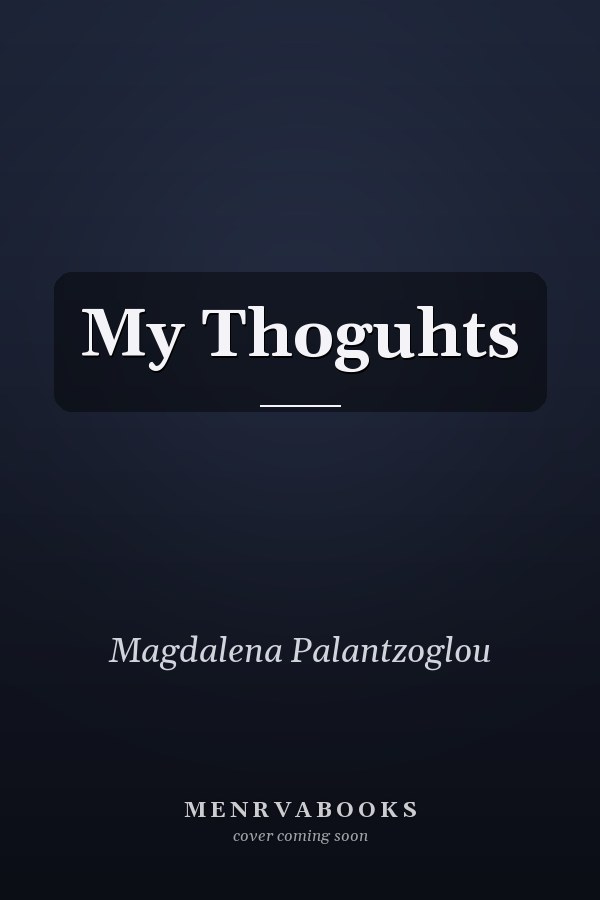 My Thoguhts