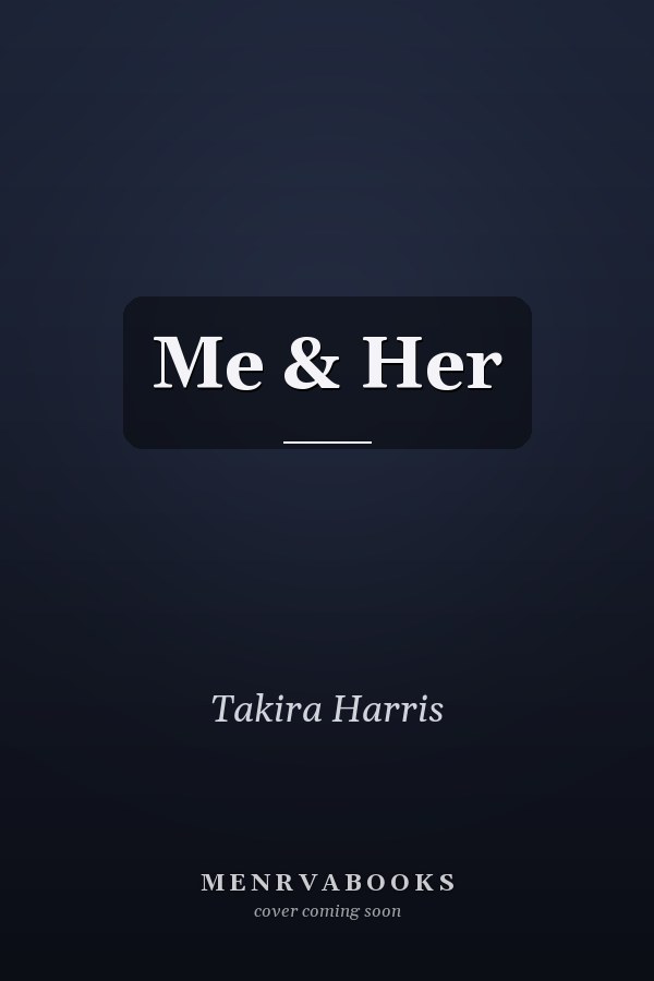 Me & Her