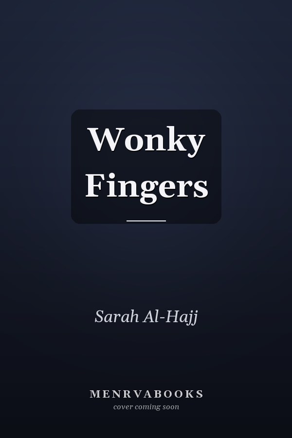 Wonky Fingers