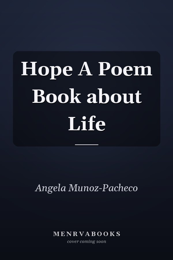 Hope A Poem Book about Life