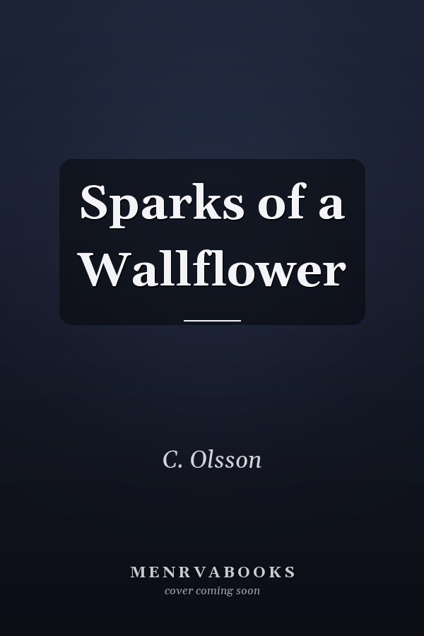Sparks of a Wallflower