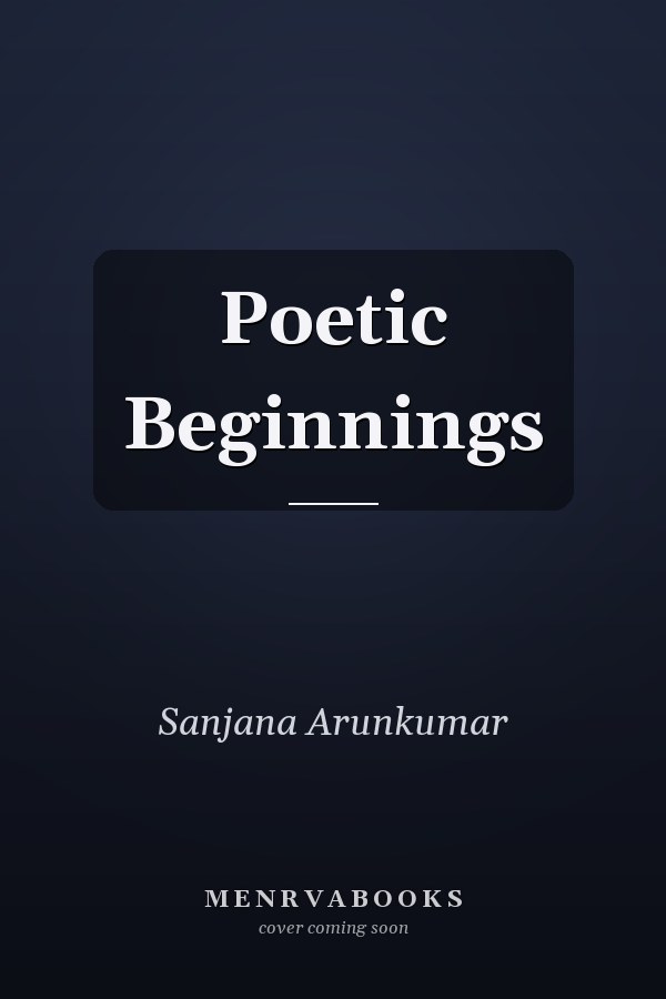 Poetic Beginnings