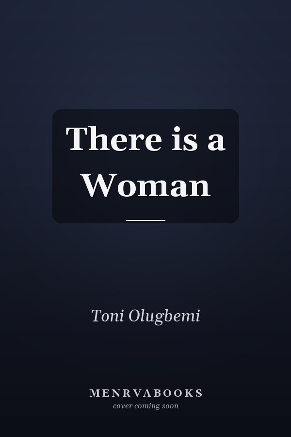 There is a Woman