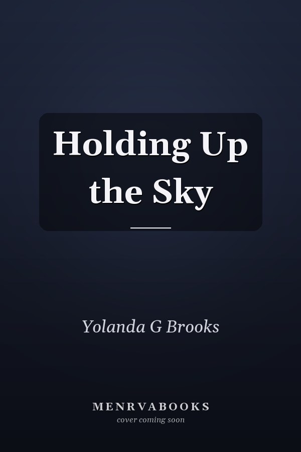 Holding Up the Sky
