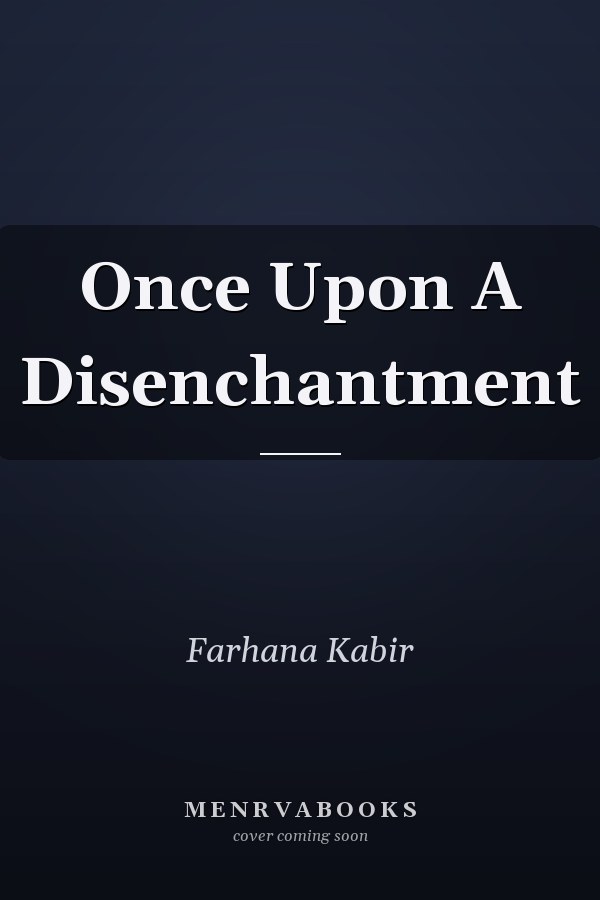 Once Upon A Disenchantment