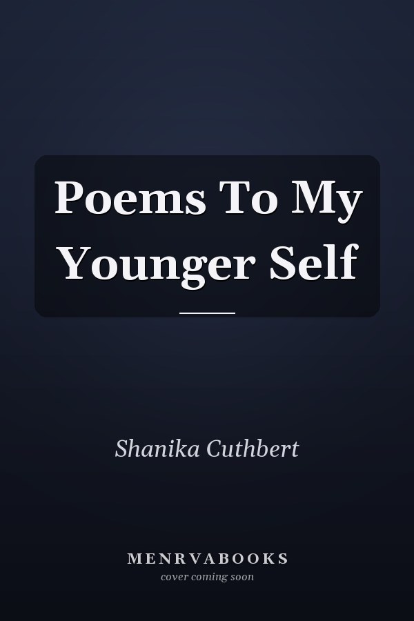 Poems To My Younger Self