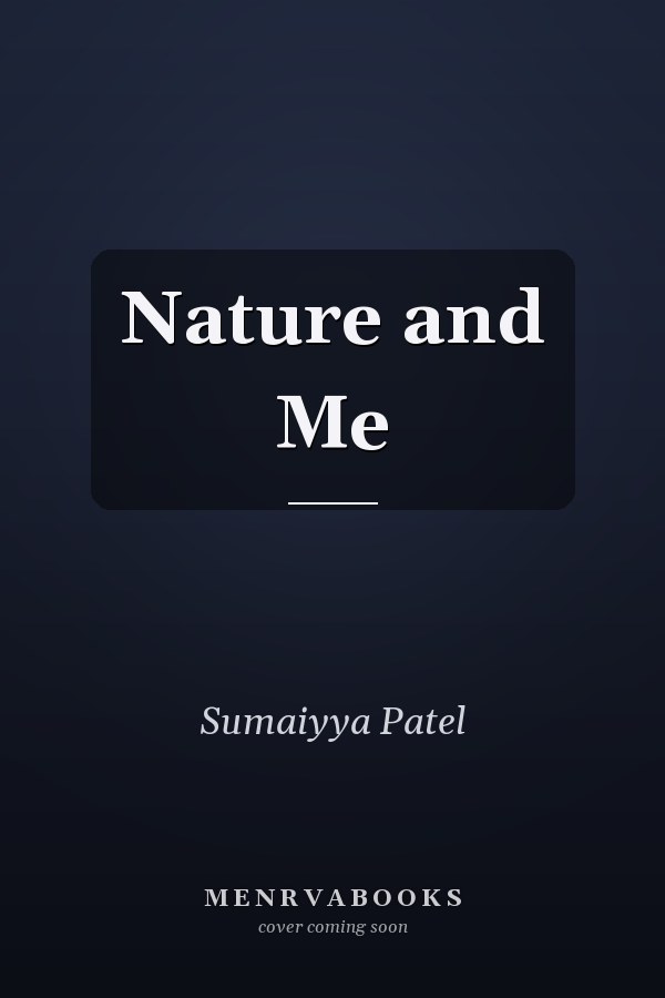 Nature and Me