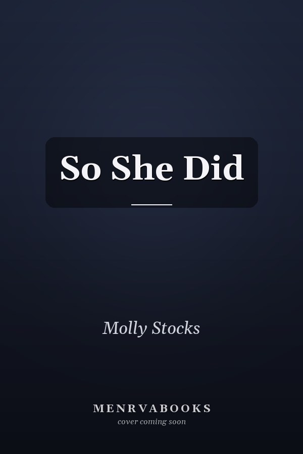 So She Did