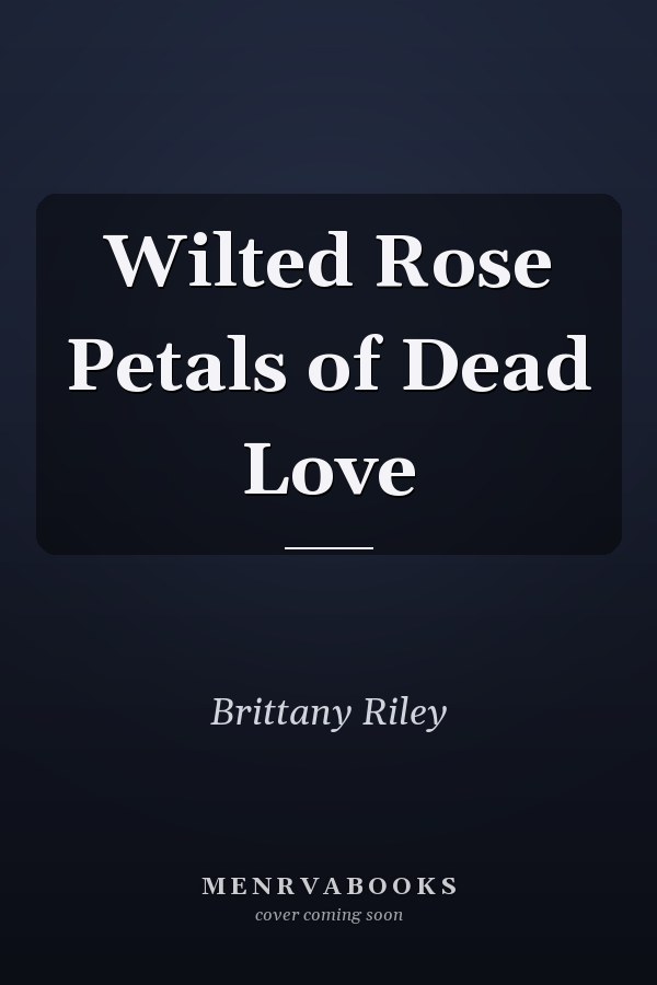 Wilted Rose Petals of Dead Love