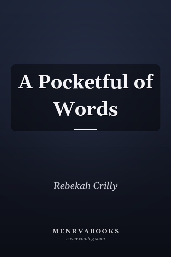 A Pocketful of Words