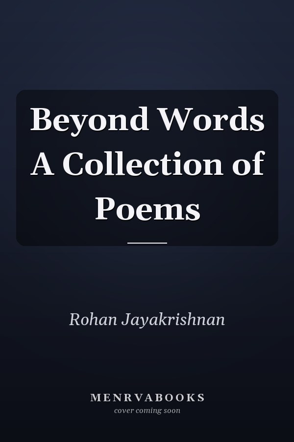 Beyond Words A Collection of Poems