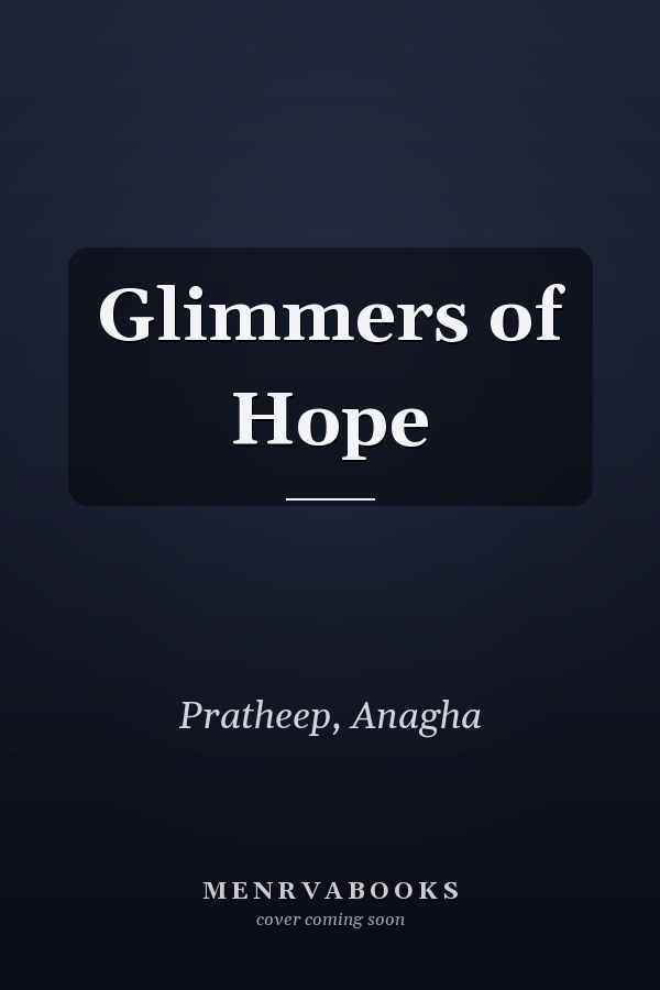 Glimmers of Hope