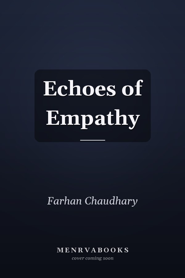 Echoes of Empathy