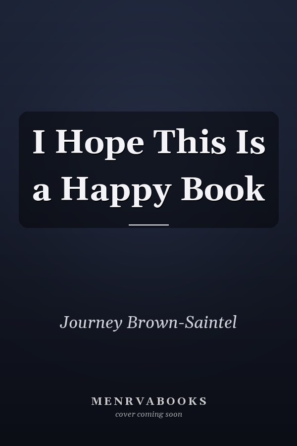 I Hope This Is a Happy Book