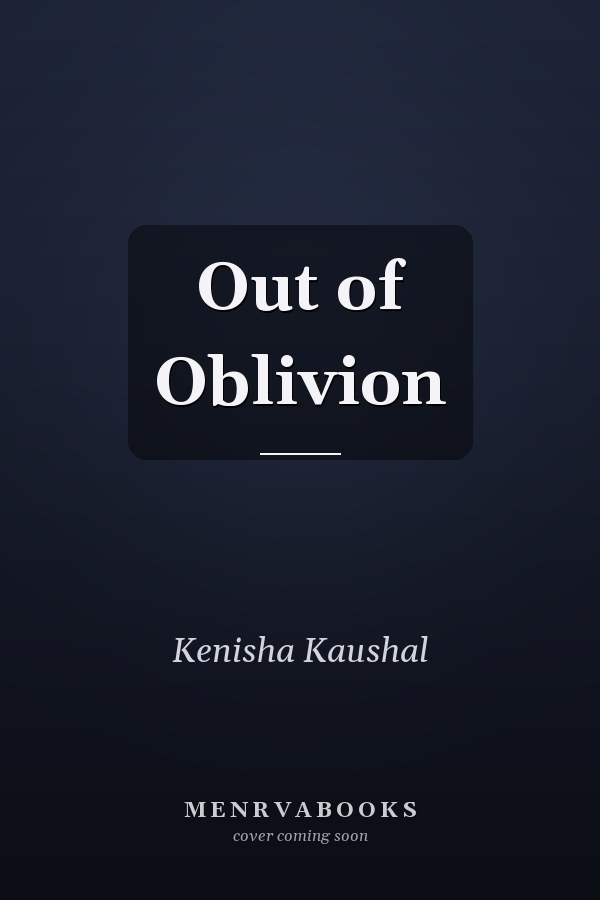 Out of Oblivion