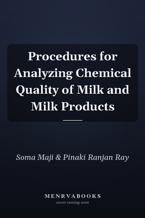 Procedures for Analyzing Chemical Quality of Milk and Milk Products