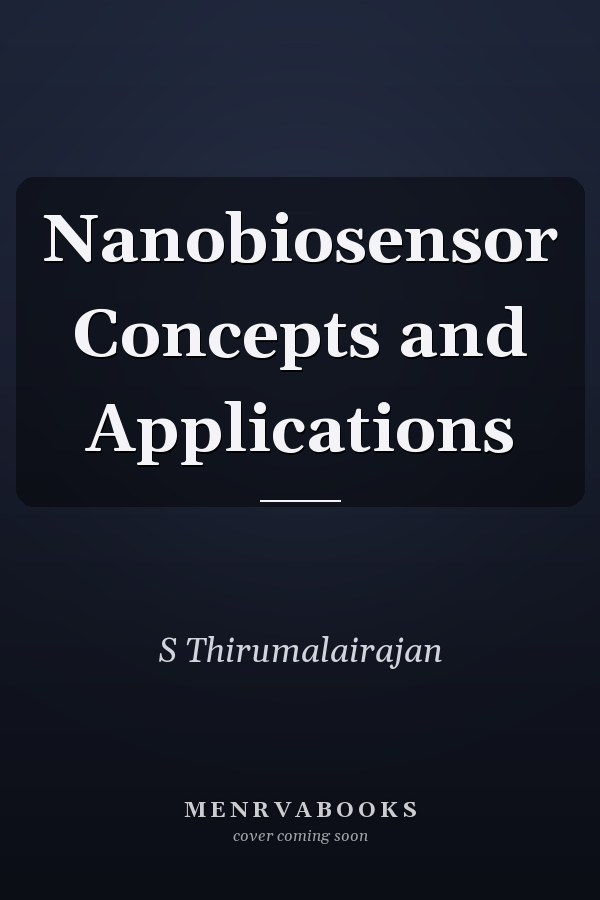 Nanobiosensor Concepts and Applications
