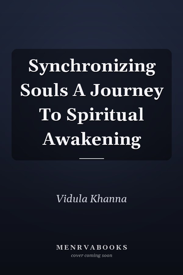 Synchronizing Souls A Journey To Spiritual Awakening