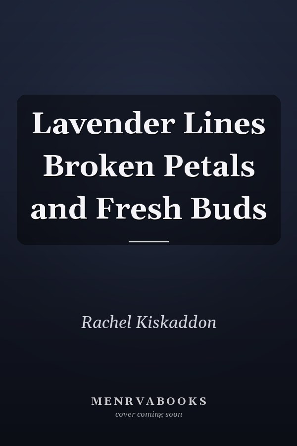 Lavender Lines Broken Petals and Fresh Buds