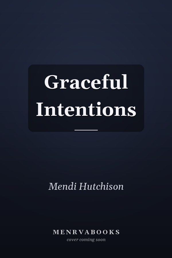 Graceful Intentions