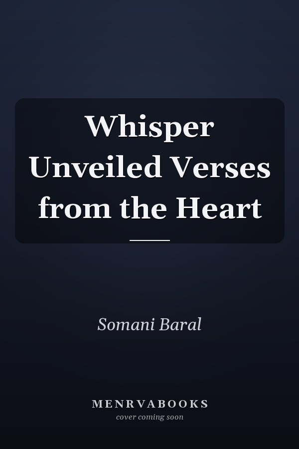 Whisper Unveiled Verses from the Heart