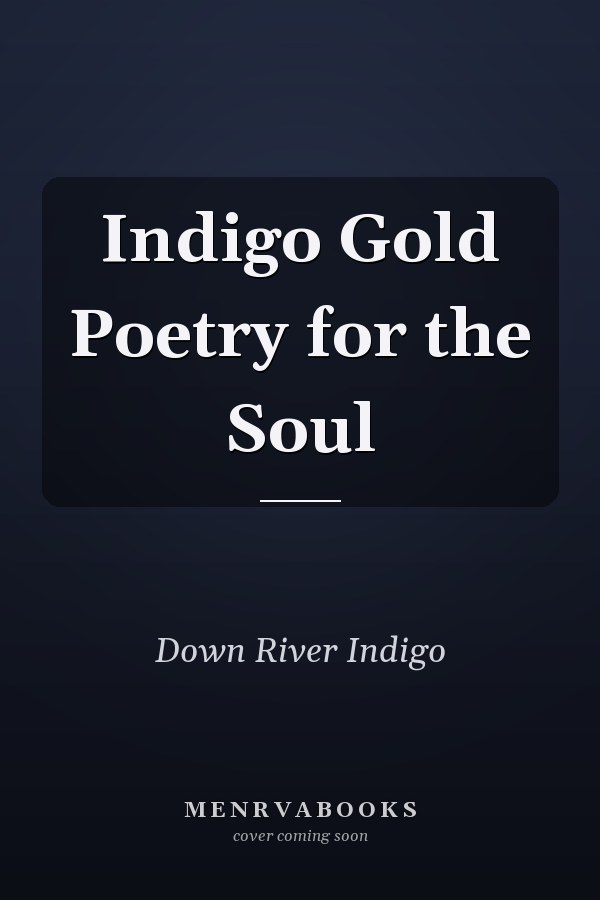Indigo Gold Poetry for the Soul