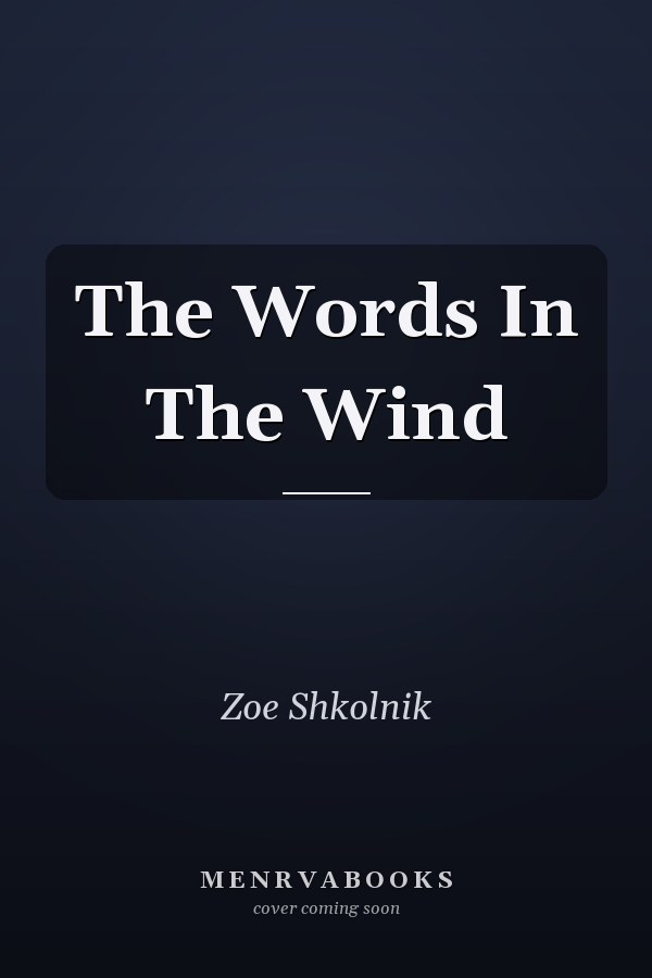 The Words In The Wind