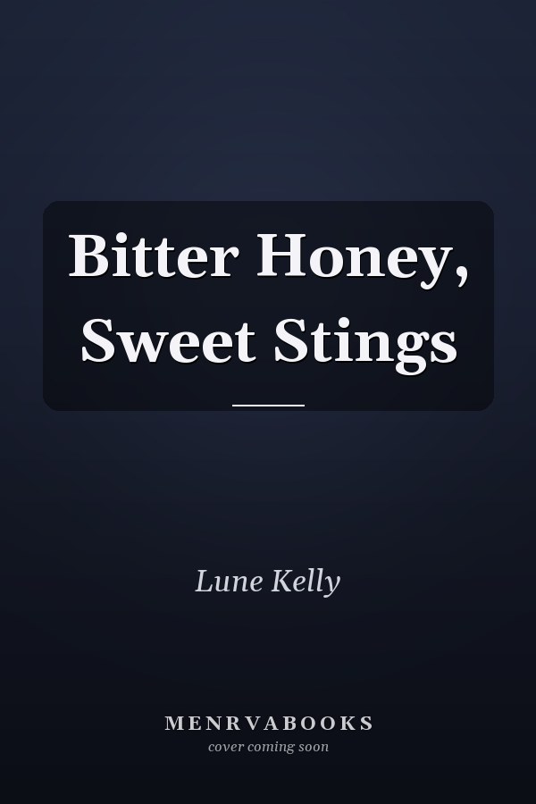 Bitter Honey, Sweet Stings