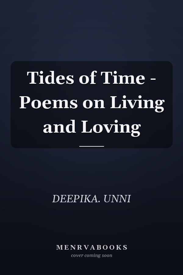 Tides of Time - Poems on Living and Loving