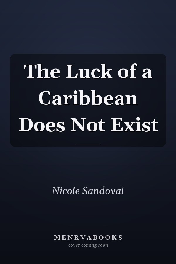 The Luck of a Caribbean Does Not Exist