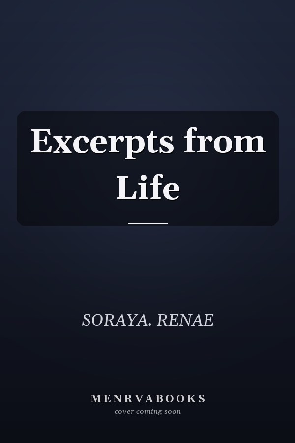 Excerpts from Life