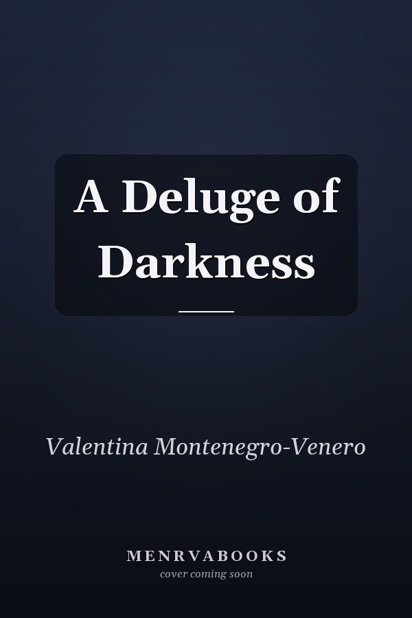 A Deluge of Darkness
