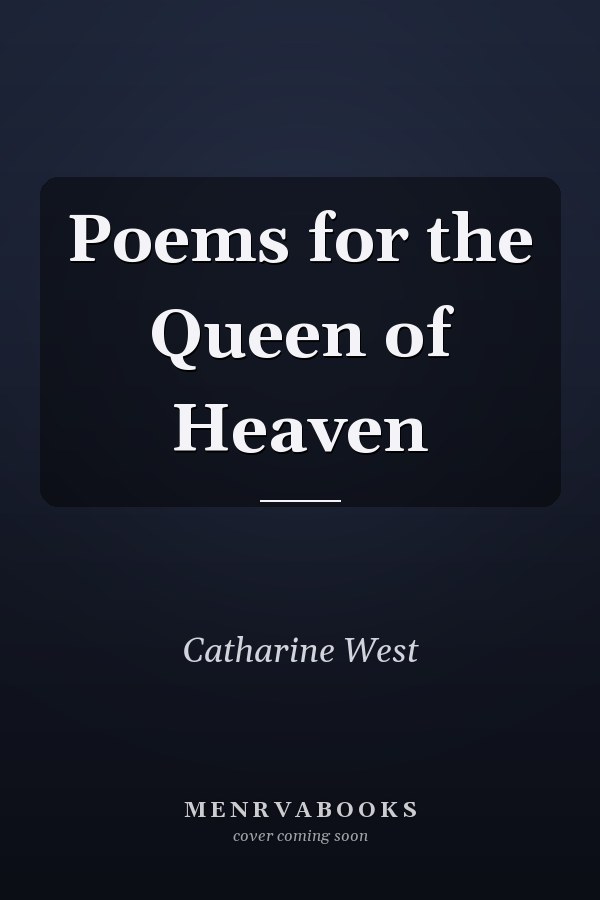 Poems for the Queen of Heaven