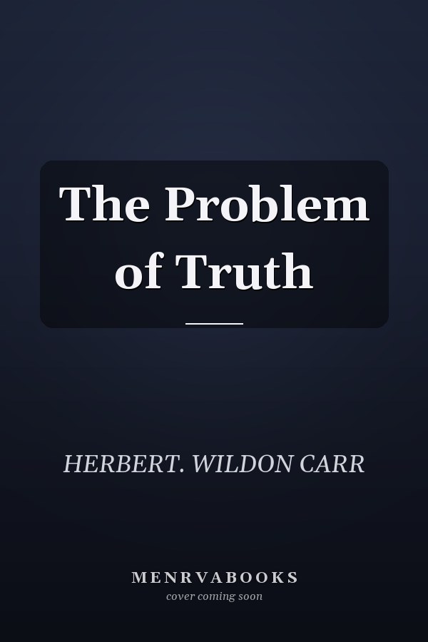 The Problem of Truth
