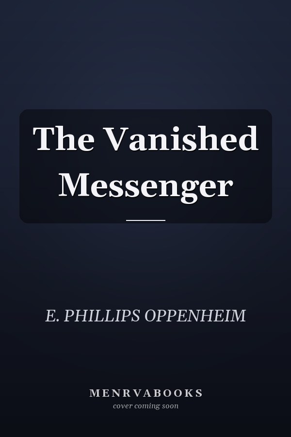 The Vanished Messenger