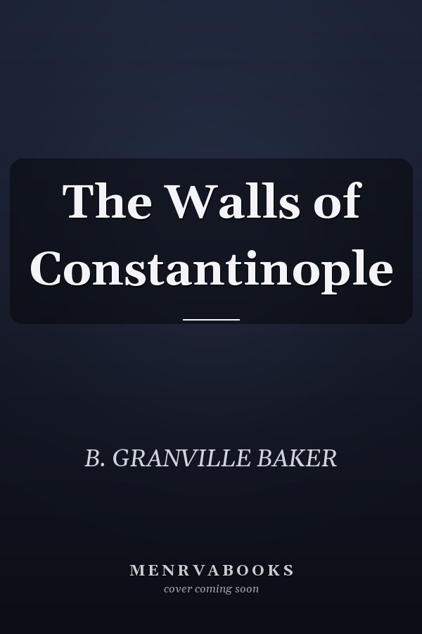 The Walls of Constantinople