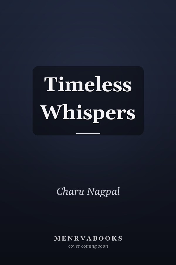 Timeless Whispers