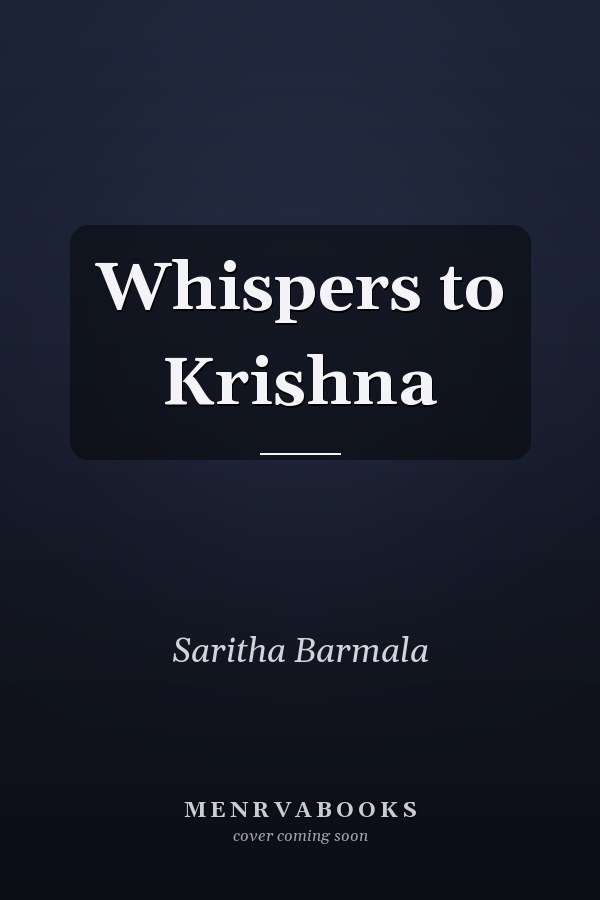 Whispers to Krishna