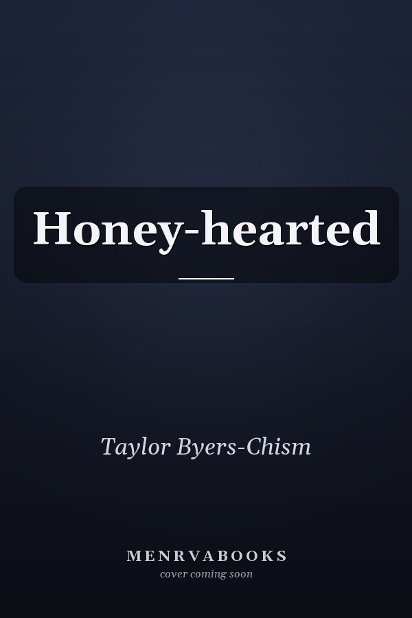 Honey-hearted