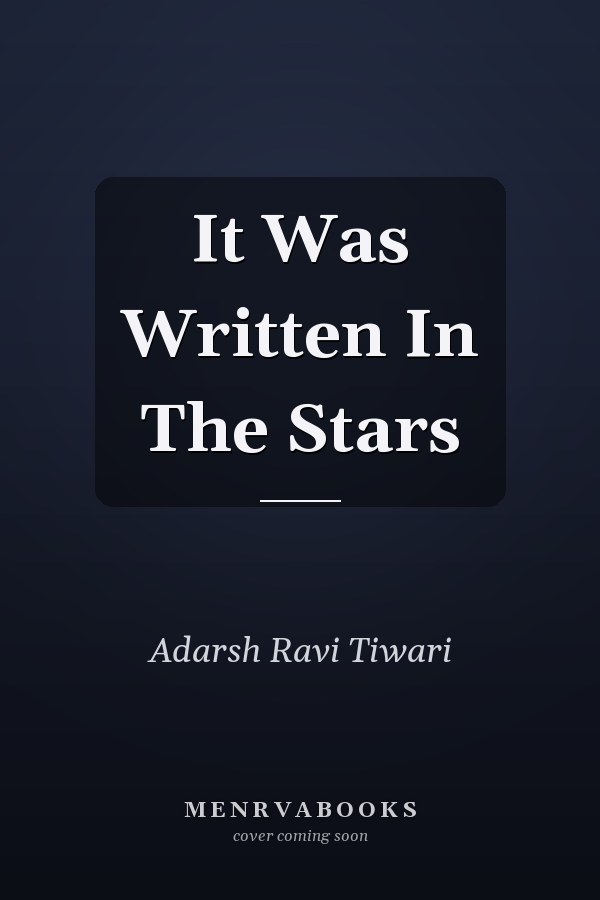 It Was Written In The Stars