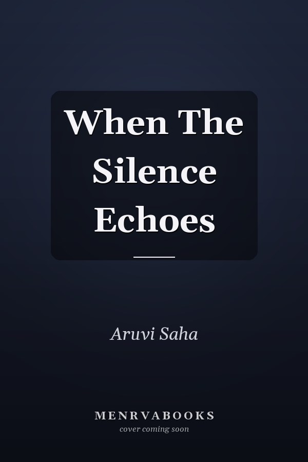 When The Silence Echoes