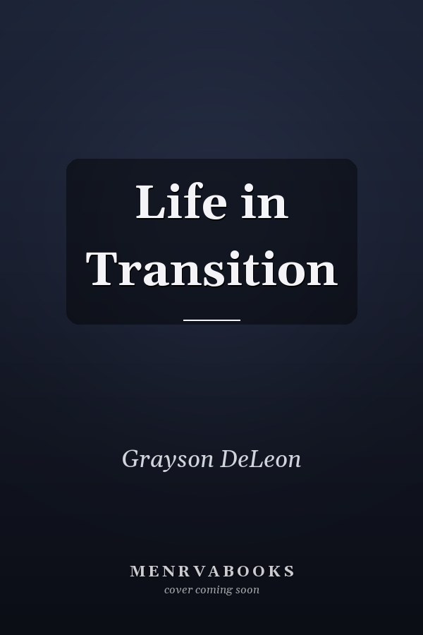 Life in Transition