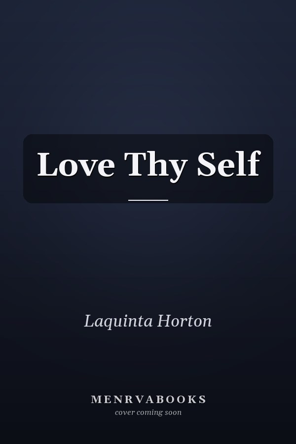 Love Thy Self