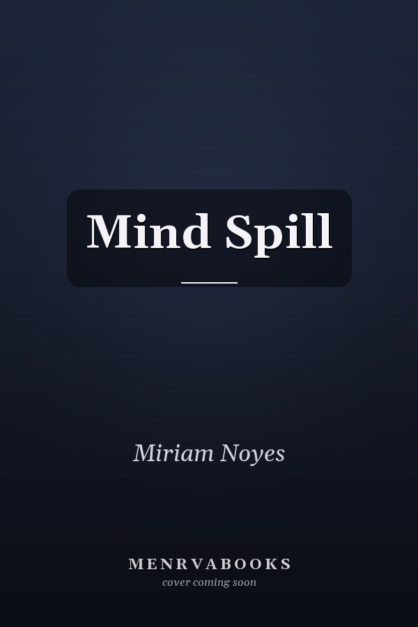 Mind Spill