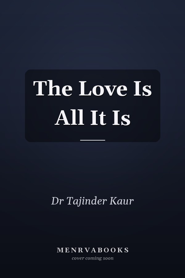 The Love Is All It Is