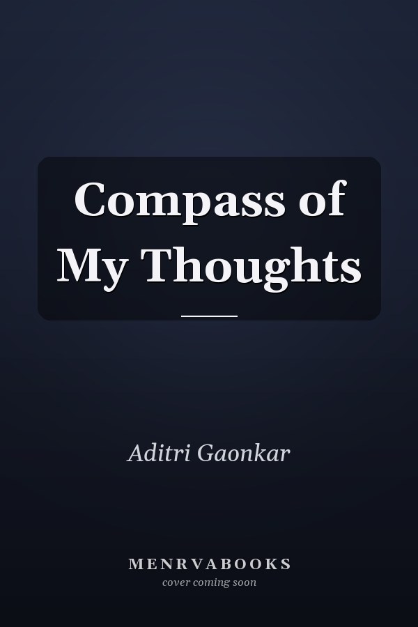 Compass of My Thoughts